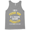 i'm a proud mom of a freaking awesome daughter Tank Top
