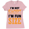 I Am Not Short I Am Fun Size Ladies Fitted T-Shirt
