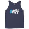 dope Tank Top