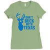 don't buck with texas funny Ladies Fitted T-Shirt
