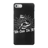We Can Do It! iPhone 7 Case