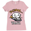 school...yaay! Ladies Fitted T-Shirt