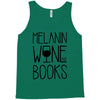 melanin wine books Tank Top
