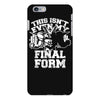 this isn't even my final form1 iPhone 6 Plus/6s Plus Case