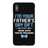 I'm Your Father's Day Gift Mom Says You're Welcome Baby Boy iPhoneX