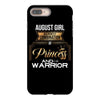 august girl is a perfect combination of princess and warrior iPhone 8 Plus