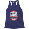 proud daughter dad Racerback Tank