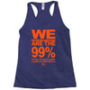 we are the 99% t shirt occupy wall street anti corporate greed black Racerback Tank