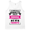 I've Been Called A Lot Of Names But Momma Is My Favorite Tank Top