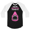 Feed Me and Tell Me I'm Pretty Baby Girl 3/4 Sleeve Shirt