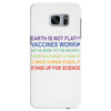 earth is not flat Samsung Galaxy S7 Edge Case
