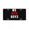 we dem boyz License Plate