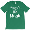 Snuggle this Muggle T-Shirt