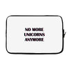 no more unicorns 2 Laptop sleeve