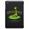 opulence, i has it iPad Mini