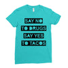 drugs and tacos Ladies Fitted T-Shirt