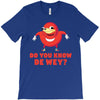 Do You Know De Wey T-Shirt