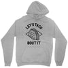 let's taco bout it Unisex Hoodie