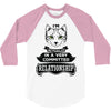 I Am Cat Actually In A Very Commited Relationship 3/4 Sleeve Shirt