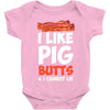 i like pig butts and i cannot lie Baby Bodysuit