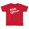 mildly offensive Toddler T-shirt