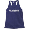 ph.inished. Racerback Tank