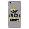 Kings Are Born In August iPhone 6/6s Plus Case