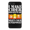 funny i make cider disappear, ideal gift or birthday present. iPhone 7 Plus Case