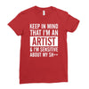 keep in mind that im an artist Ladies Fitted T-Shirt