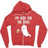 Im Here For The Booz Zipper Hoodie