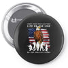 Honor Those Who Place Their Life On The Line Pin-back button