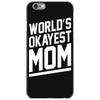 world's okayest mom funny iPhone 6/6s Case