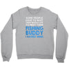 fishing buddy Crewneck Sweatshirt