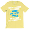 It's A Papaw Thing T-Shirt