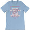 i wear my melanin like a badge of honor T-Shirt