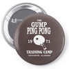 forrest gump   ping pong camp   cult film Pin-back button