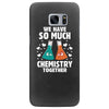 We Have So Much Chemistry Together Samsung Galaxy S7 Edge