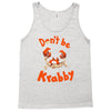 don't be krabby Tank Top