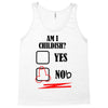 am i childish Tank Top
