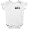 Normal People Scare Me Baby Bodysuit