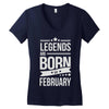 legends are born in february Women's V-Neck T-Shirt