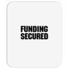 Funding Secured Mousepad