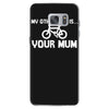 my other ride is your mum! Samsung Galaxy S7