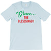 grace the blesssingg!! T-Shirt