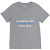 i do what the voices in my wifes head V-Neck Tee