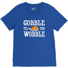 gobble till you wobble V-Neck Tee