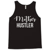 mother hustler Tank Top