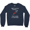 i was looking at your veins Crewneck Sweatshirt