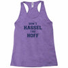 don't hassle the hoff Racerback Tank