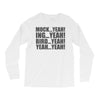 mock yeah ing yeah bird yeah yeah yeah Long Sleeve Shirts